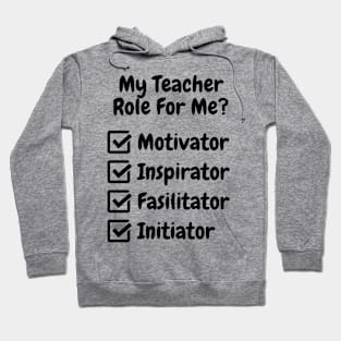 My Teacher Role For Me Hoodie